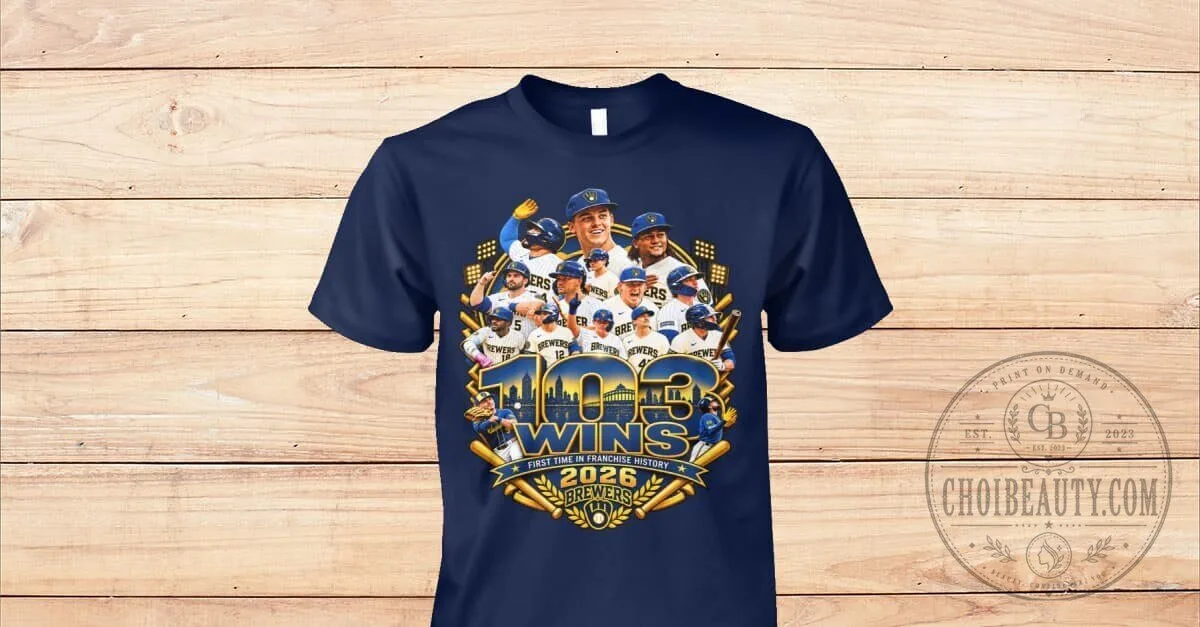 Milwaukee Brewers 2026 103 Wins First Time In Franchise History T-Shirt