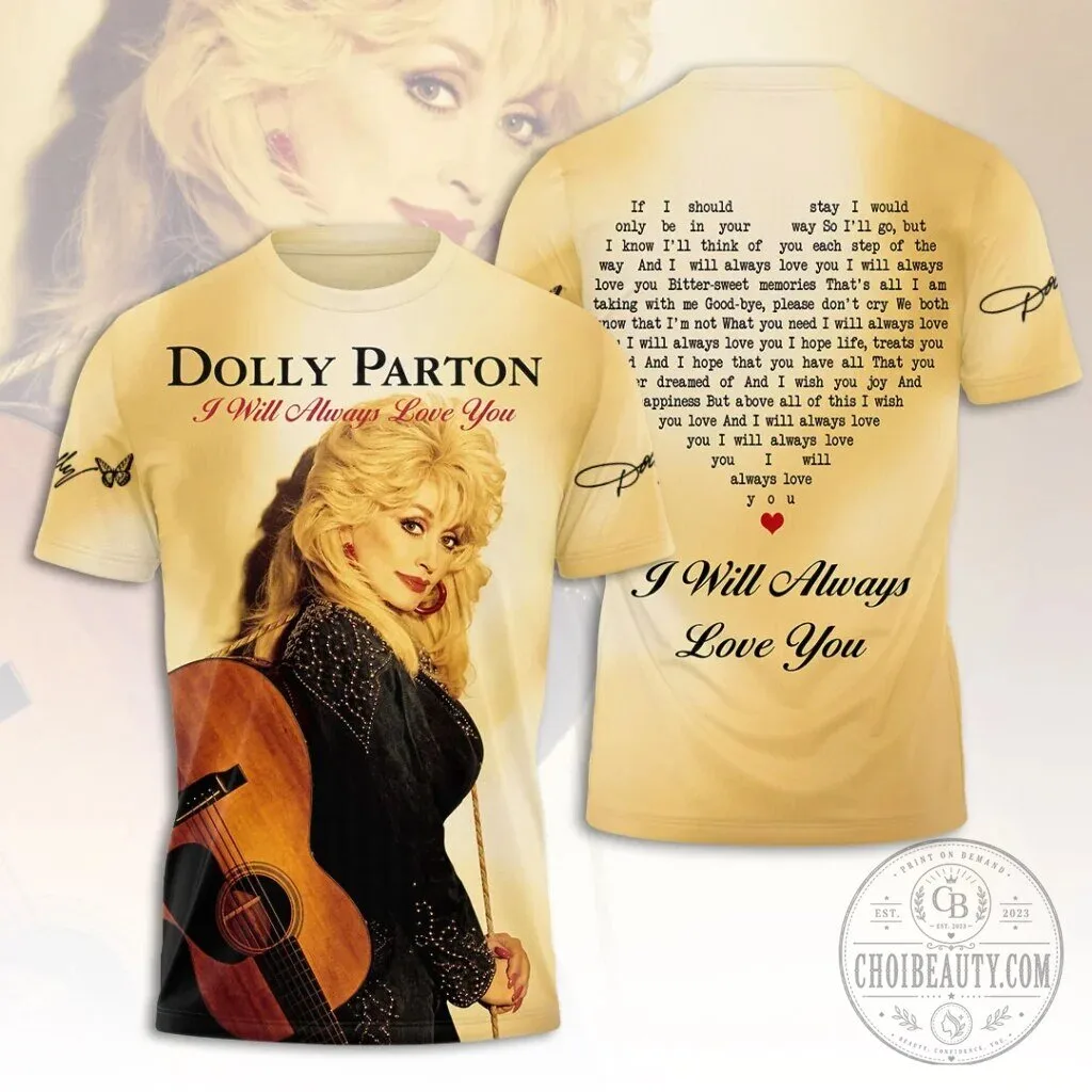 Graphic Tee Featuring Dolly Parton's I Will Always Love You Design